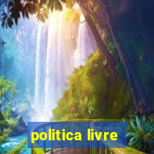 politica livre